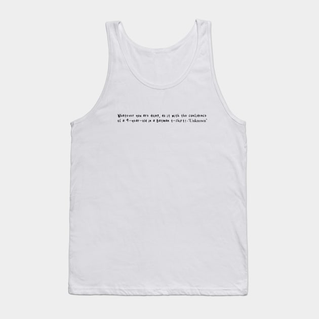 Whatever you are doing Tank Top by Madebykale
